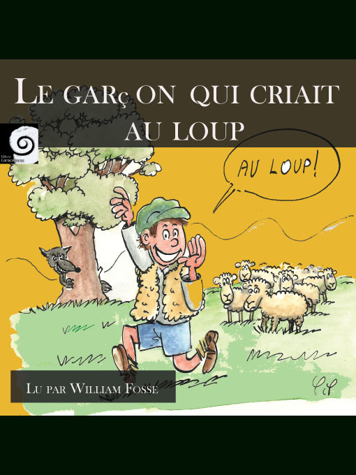 Title details for Le garçon qui criait au loup by Esope - Wait list